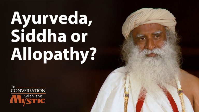 Ayurveda, Siddha or Allopathy: What is the difference?